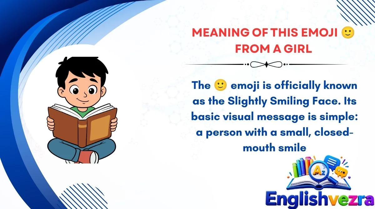 Meaning of This Emoji 🙂 From a Girl