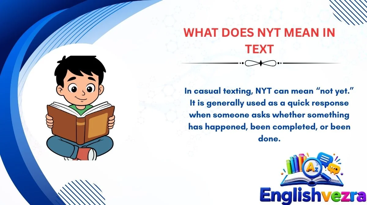 What Does NYT Mean in Text