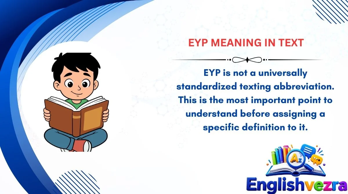 EYP Meaning in Text