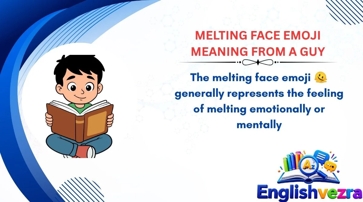 Melting Face Emoji Meaning From a Guy