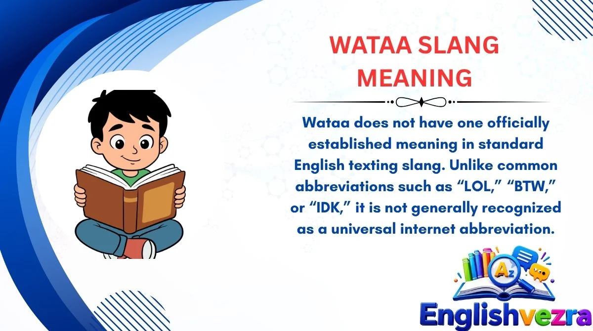 Wataa Slang Meaning