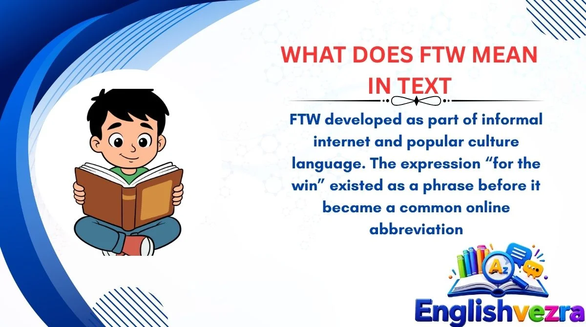 What Does FTW Mean in Text