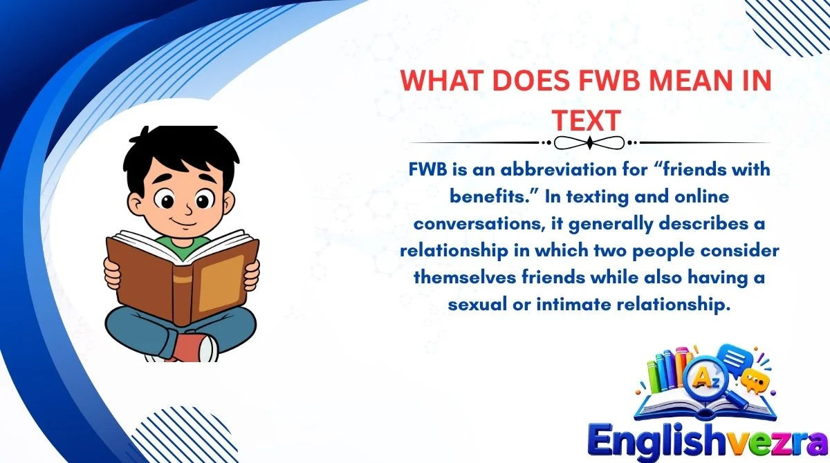 What Does FWB Mean in Text