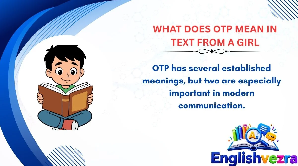 What Does OTP Mean in Text From a Girl