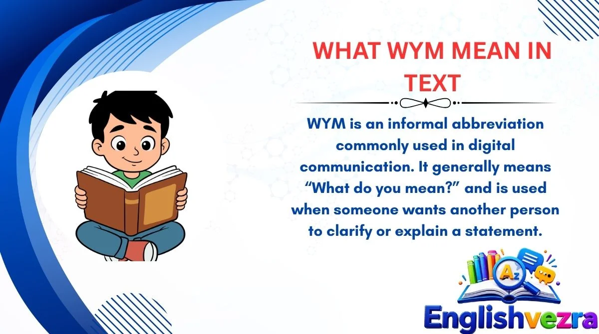 What WYM Mean in Text