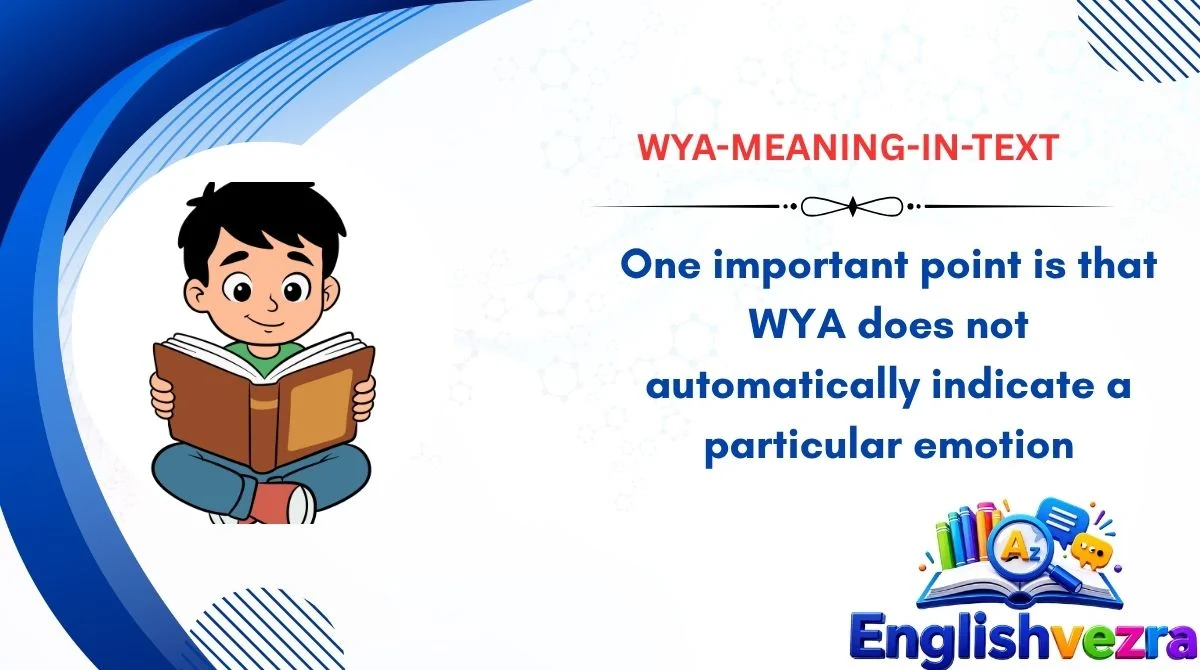 WYA Meaning in Text