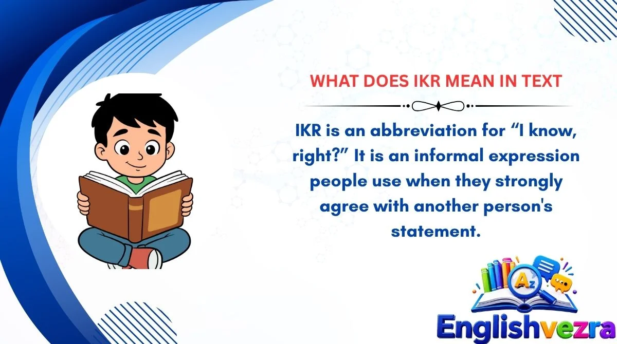 What Does IKR Mean in Text